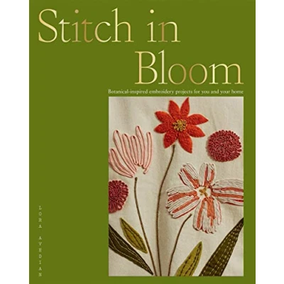 Abbildung von Stitch in Bloom: Botanical inspired Embroidery Projects for You and Your Home