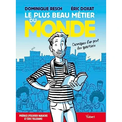 Abbildung von Le plus beau métier du monde: Chroniques d’un prof des quartiers