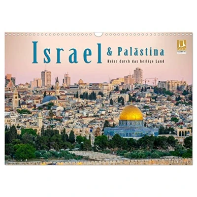Abbildung von Israel &amp; Palästina Reise durch das heilige Land (Wandkalender 2025 DIN A3 quer), CALVENDO Monatskalender
