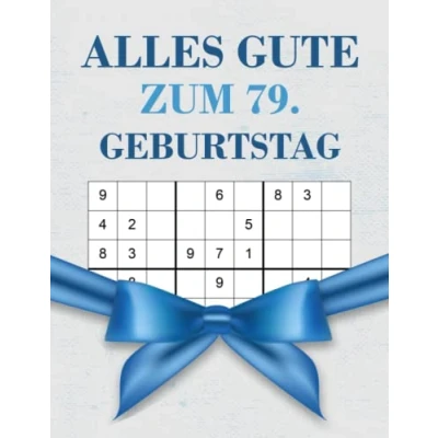 Abbildung von Alles gute zum 79 Geburtstag: Geburtstagsgeschenk für Männer Jahre, Sudoku Buch Geschenk mit 80 Rätseln von leicht bis schwer Lösungen, jährigen Mann