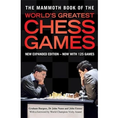 Abbildung von the Mammoth Book of World&#039;s Greatest Chess Games: New edn (Mammoth Books)