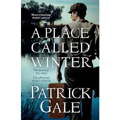 Abbildung von A Place Called Winter: Costa Shortlisted 2015: The epic and tender bestselling novel of love, compassion living again
