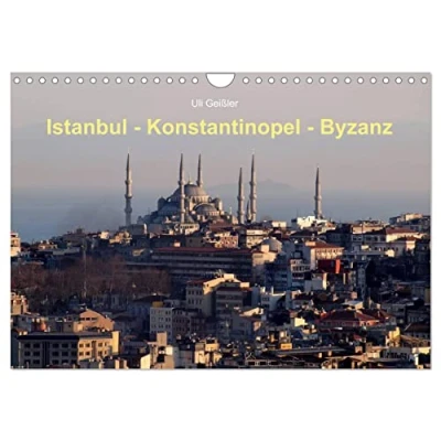 Abbildung von Istanbul Konstantinopel Byzanz (Wandkalender 2025 DIN A4 quer), CALVENDO Monatskalender