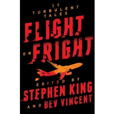 Abbildung von Flight or Fright: 17 Turbulent Tales