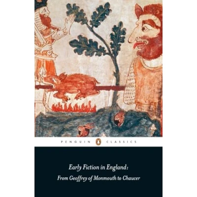 Abbildung von Early Fiction in England: From Geoffrey of Monmouth to Chaucer (Penguin Classics)