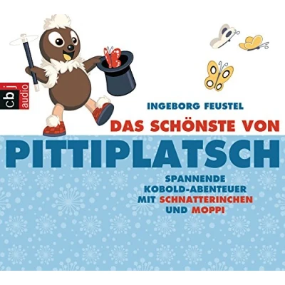 Abbildung von Das Schönste von Pittiplatsch: Spannende Kobold Abenteuer mit Schnatterinchen und Moppi