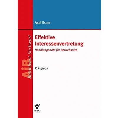 Abbildung von Effektive Interessenvertretung: Handlungshilfe für Betriebsräte (AiB Stichwort)