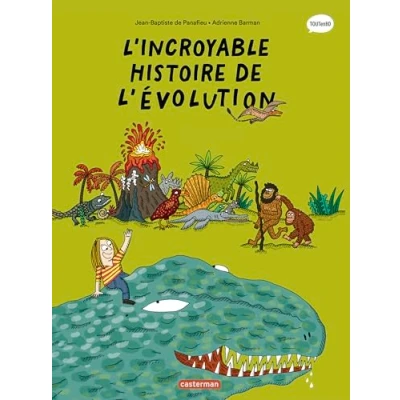 Abbildung von Les sciences en BD L&#039;Incroyable histoire de l&#039;évolution: Nouvelle édition