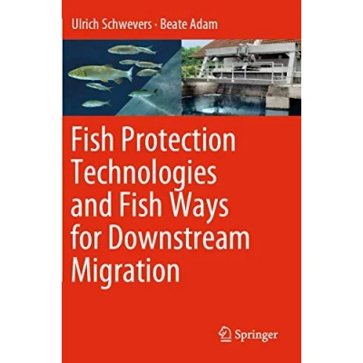 Abbildung von Fish Protection Technologies and Ways for Downstream Migration