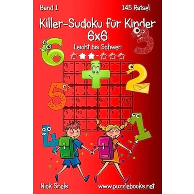 Abbildung von Killer Sudoku für Kinder 6x6 Leicht bis Schwer Band 1 145 Rätsel