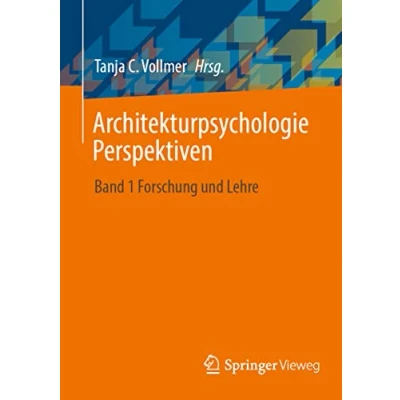 Abbildung von Architekturpsychologie Perspektiven: Band 3 Entwurf und Prozess (Architekturpsychologie Perspektiven, 3)