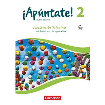Abbildung von ¡Apúntate! Spanisch als 2. Fremdsprache Ausgabe 2016 Band 2: Klassenarbeitstrainer