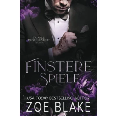 Abbildung von Finstere Spiele: Eine Dunkle Romanze (Dunkle Besessenheit, Band 3)