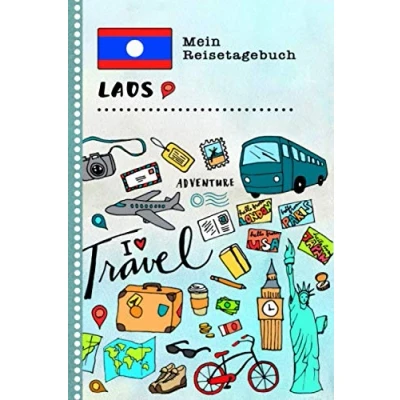 Abbildung von Laos Mein Reisetagebuch: Kinder Reise Aktivitätsbuch zum Ausfüllen, Eintragen, Malen, Einkleben A5 Ferien unterwegs Tagebuch Selberschreiben Urlaubstagebuch Journal für Mädchen, Jungen