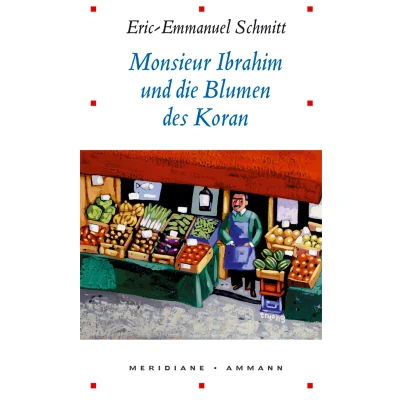 Abbildung von Monsieur Ibrahim und die Blumen des Koran: Erzählung