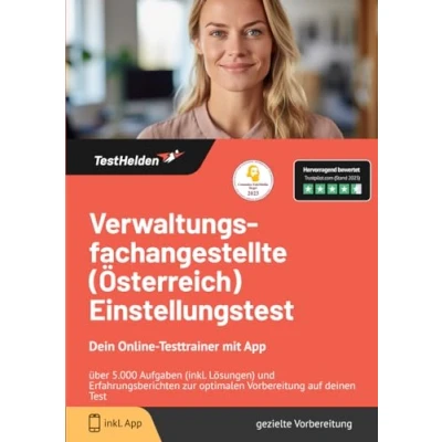 Abbildung von Verwaltungsfachangestellte (Österreich) Einstellungstest Dein Online Testtrainer mit App, über 5.000 Aufgaben (inkl. Lösungen) und Erfahrungsberichten zur optimalen Vorbereitung auf deinen Test