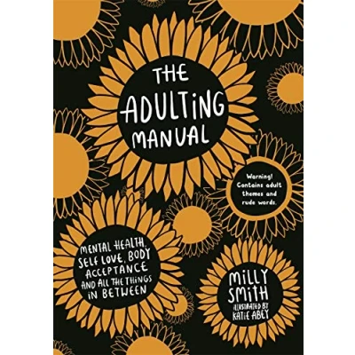 Abbildung von the Adulting Manual: Mental health, self love, body acceptance and all things in between