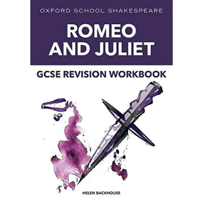 Abbildung von Oxford School Shakespeare: GCSE: GCSE Romeo &amp; Juliet Revision Workbook