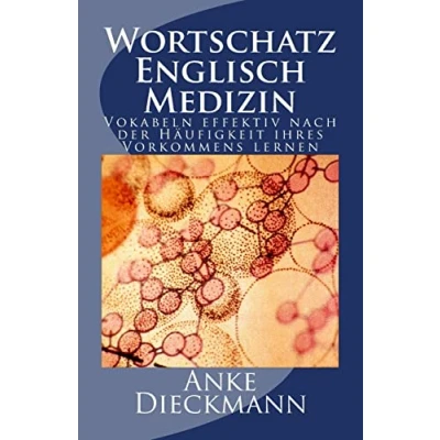 Abbildung von Wortschatz Englisch Medizin: Vokabeln effektiv nach der Häufigkeit ihres Vorkommens lernen