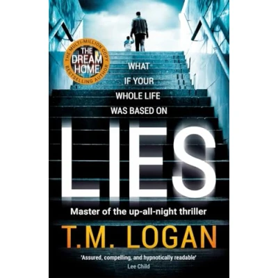 Abbildung von Lies: From THE author of Netflix hit HOLIDAY, a gripping thriller guaranteed to keep you up all night
