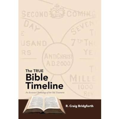 Abbildung von the True Bible Timeline: An Accurate Chronology of Old Testament