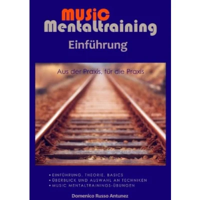 Abbildung von Einführung in das Music Mentaltraining: Mentaltraining für Musikbegeisterte