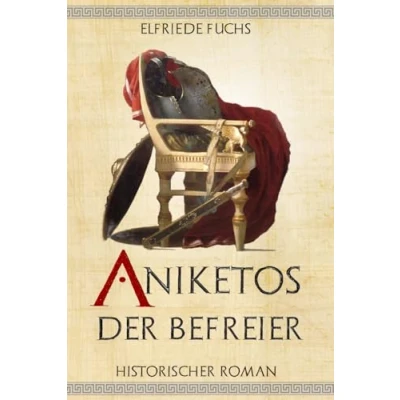 Abbildung von Aniketos Der Befreier: Historischer Roman um Alexander den Großen (Die Chroniken, Band 5)
