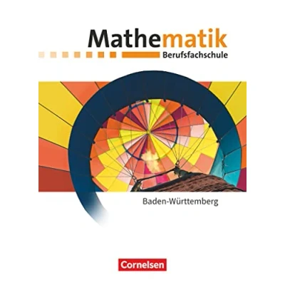 Abbildung von Mathematik Berufsfachschule Neubearbeitung Baden Württemberg: Schulbuch