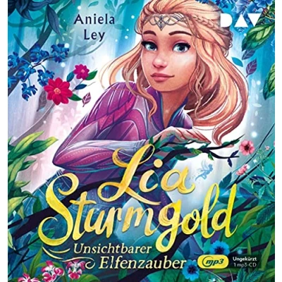 Abbildung von Lia Sturmgold Teil 3: Unsichtbarer Elfenzauber: Ungekürzte Lesung mit Yvonne Greitzke (1 mp3 CD) (Lia Reihe)