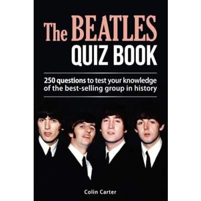 Abbildung von The Beatles Quiz Book: 250 Questions To Test Your Knowledge Of