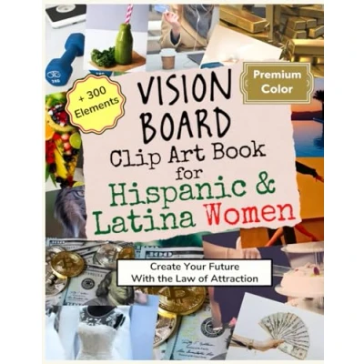Abbildung von Vision Board Clip Art Book for Hispanic and Latina Women: Create Your Future with the Law of Attraction (Vision Boards to Shape Future)