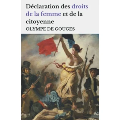 Abbildung von Déclaration des droits de la femme et citoyenne: édition originale intégrale
