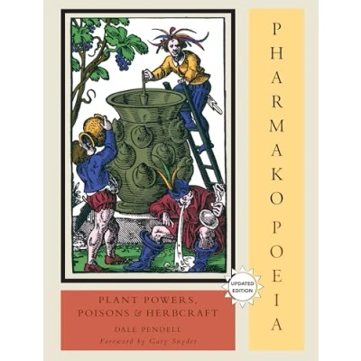 Abbildung von Pharmako/Poeia, Revised and Updated: Plant Powers, Poisons, Herbcraft