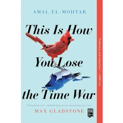 Abbildung von This Is How You Lose the Time War
