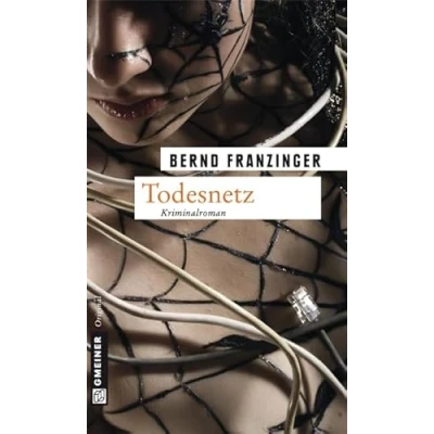 Abbildung von Todesnetz: Tannenbergs zwölfter Fall (Kommissar Wolfram Tannenberg)