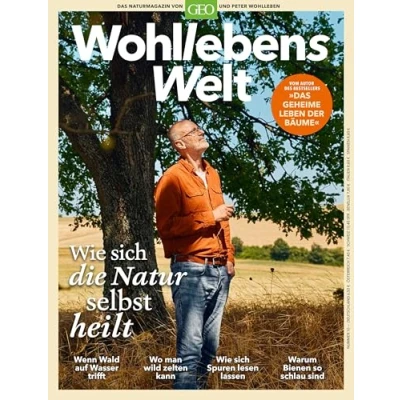 Abbildung von Wohllebens Welt / 10/2021 Wie sich die Natur selbst heilt: Das Naturmagazin von GEO und Peter Wohlleben (Wohllebens Welt: Wohlleben)