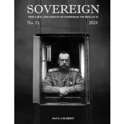 Abbildung von SOVEREIGN No. 13 2024: The Life and Reign of Emperor Nicholas II