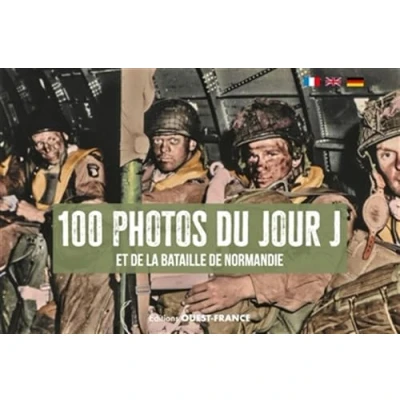 Abbildung von 100 photos du jour J: Et de la bataille Normandie