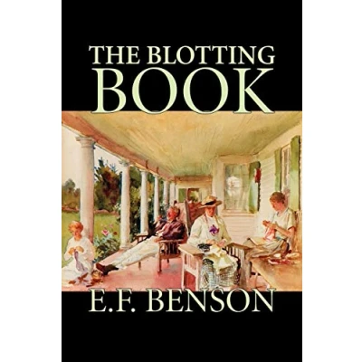 Abbildung von The Blotting Book by E. F. Benson, Fiction, Mystery &amp; Detective