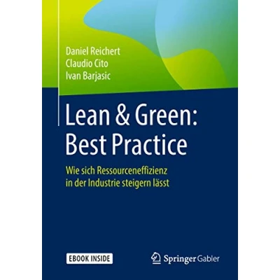 Abbildung von Lean &amp; Green: Best Practice: Wie sich Ressourceneffizienz in der Industrie steigern lässt