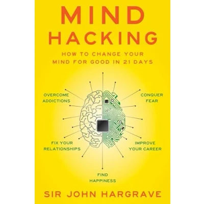 Abbildung von Mind Hacking: How to Change Your for Good in 21 Days