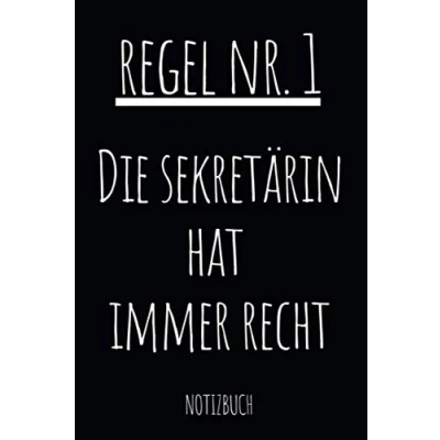 Abbildung von Regel Nr. 1 die Sekretärin Hat Immer Recht Notizbuch: Notizheft und Planer für Schulsekretärin Lustiger Spruch im Soft Cover Design praktischen A5 Format 110 linierte Seiten