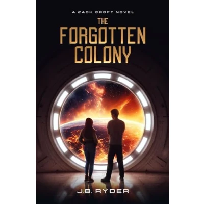 Abbildung von The Forgotten Colony (A Zach Croft Novel)