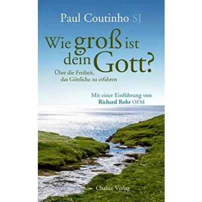 Abbildung von Wie groß ist dein Gott?: Über die Freiheit, das Göttliche zu erfahren
