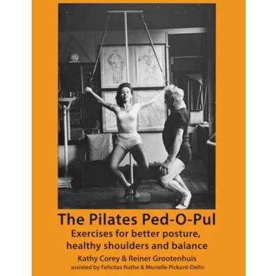 Abbildung von The Pilates Ped O Pul: Exercises for better posture, healthy shoulders and balance