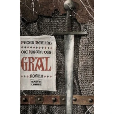 Abbildung von Die Kinder des Gral: Roman. (Allgemeine Reihe. Bastei Lübbe Taschenbücher)