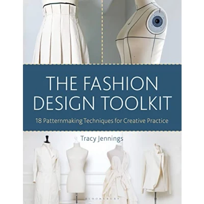 Abbildung von The Fashion Design Toolkit: 18 Patternmaking Techniques for Creative Practice