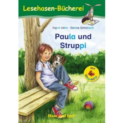 Abbildung von Paula und Struppi Schulausgabe / Silbenhilfe (Lesen lernen mit der Silbenhilfe)