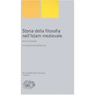 Abbildung von Storia della filosofia nell&#039;Islam medievale (Piccola biblioteca Einaudi. Nuova serie)