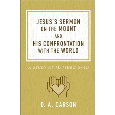 Abbildung von Jesus’s Sermon on the Mount and His Confrontation with World: A Study of Matthew 5 10